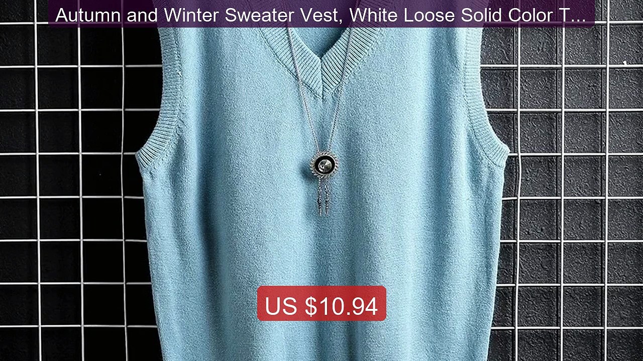 Autumn and Winter Sweater Vest, White Loose Solid Color Thin W... -- Hot Deal 2026 | Limited Offer!