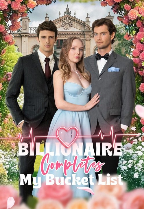 Billionaire Completes My Bucket List Episode full movie