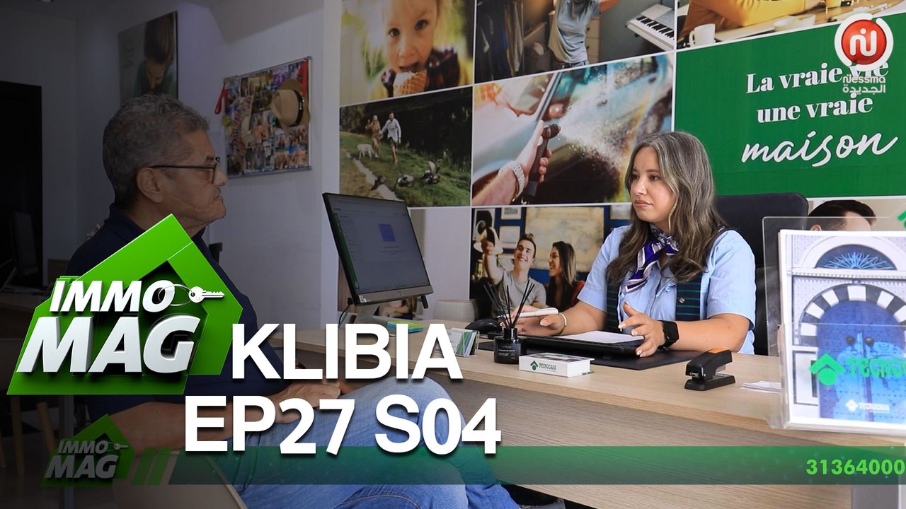 Immo Mag S04  Ep 27  ll klibia