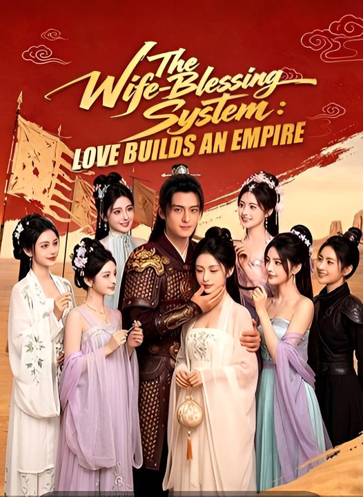 The Wife Blessing System Love Builds an Empire