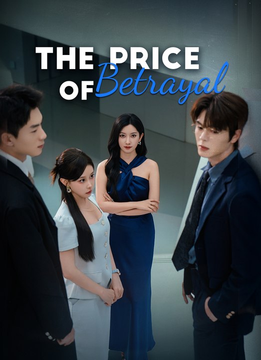 [Short Drama] [Dubbed]The Price of Betrayal Eng sub Full movie