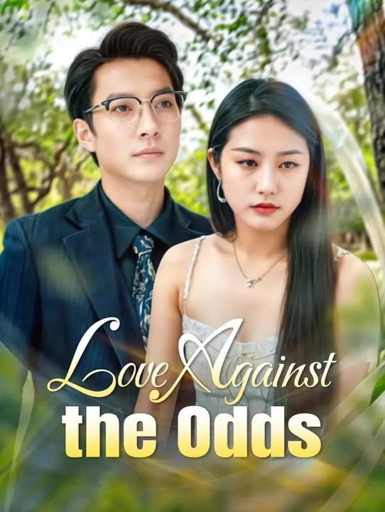 Love Against the Odds | Serie Completa | Short Drama Español