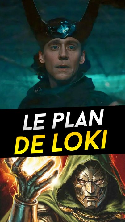 Le Plan de Loki pour faire face à Doctor Doom