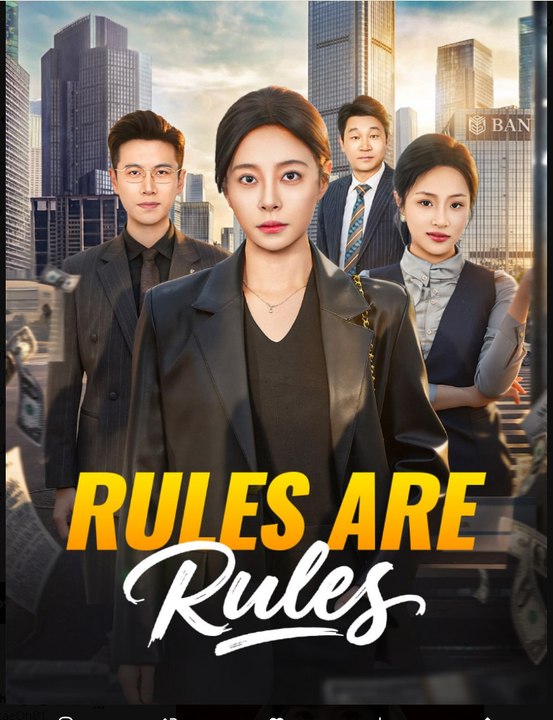 Rules Are Rules- Full Drama Movie English Sub