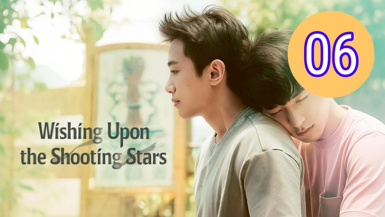 Wishing upon the Shooting Star Episode 6 Engsub