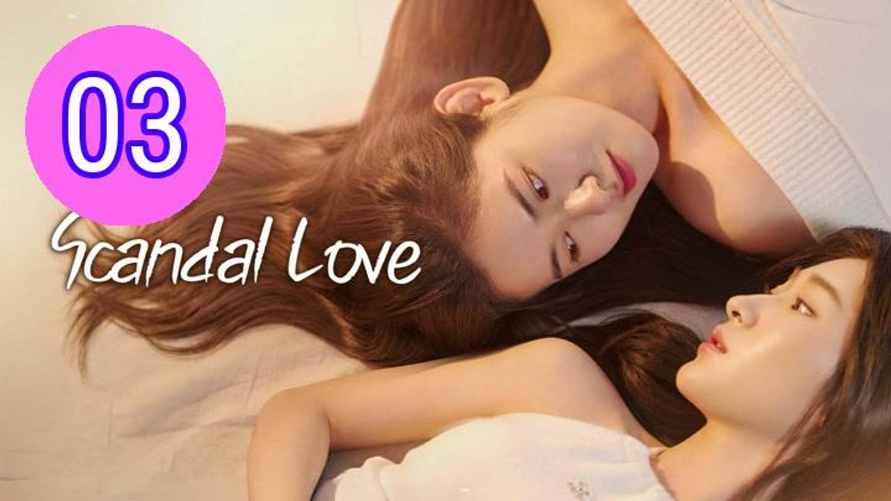 Scandal Love 2026 Episode 3 Engsub
