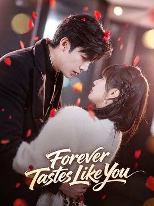 Forever Tastes Like You Drama