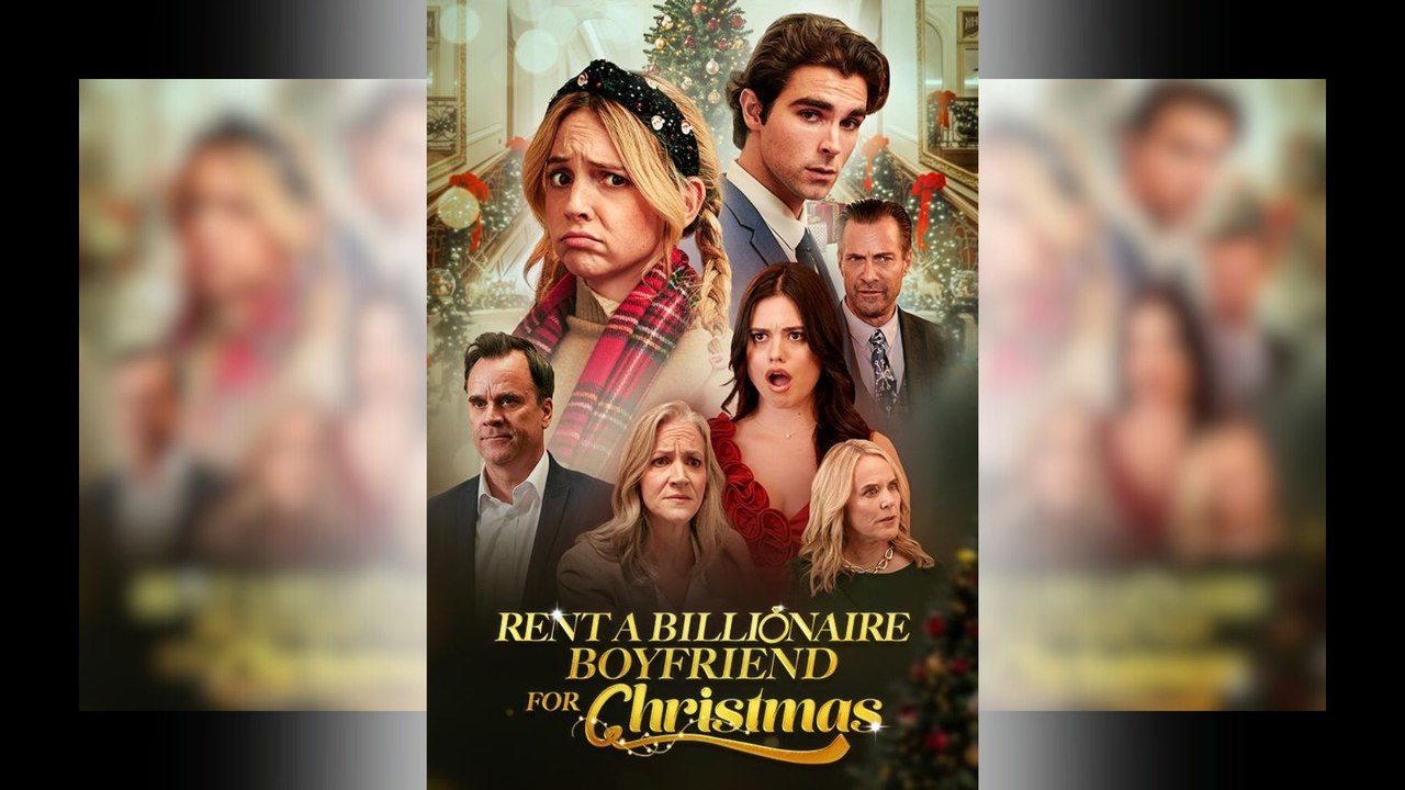 Rent a Billionaire Boyfriend for Christmas Full Movie - Hot Movie