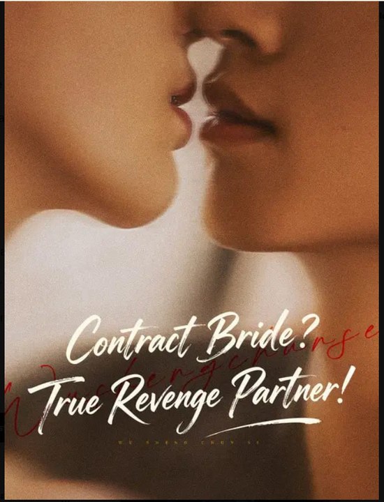 Contract Bride True Revenge Partner Drama Movies English Sub