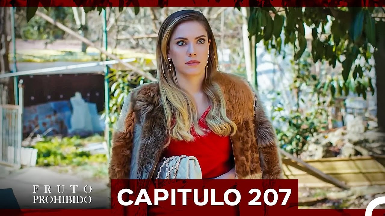 Fruto Prohibido Capitulo 207 (Doblado en Español) Temporada 3