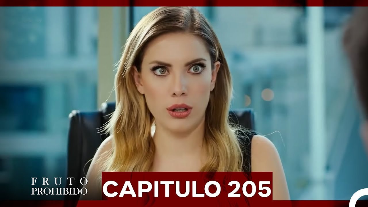 Fruto Prohibido Capitulo 205 (Doblado en Español) Temporada 3