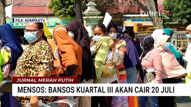 Kemensos Mulai Salurkan Bansos Kuartal III pada 20 Juli 2026, Ada Perubahan Data Penerima