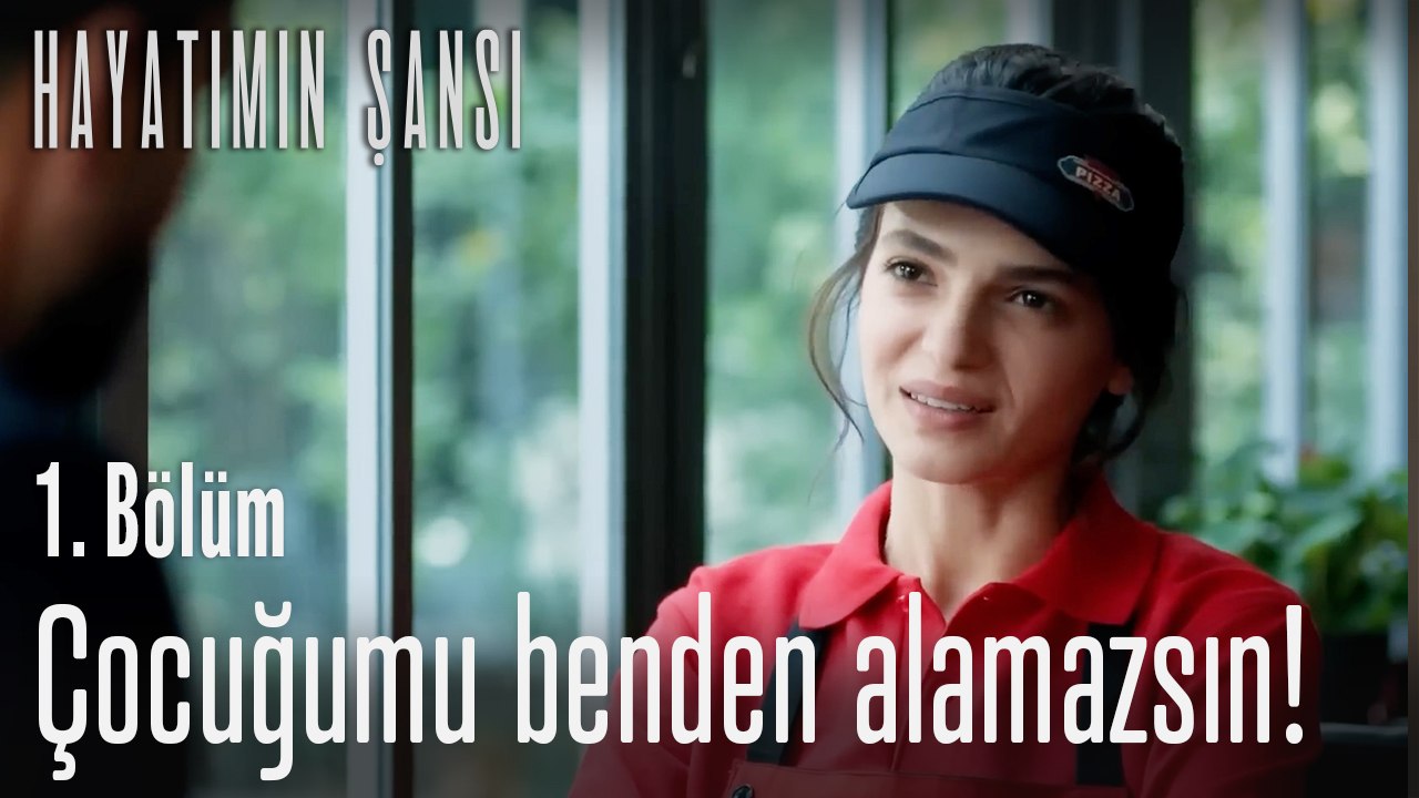 Çocuğumu benden alamazsın!-Hayatımın Şansı 1.Bölüm