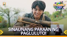 Planet XP: Miguel Tanfelix, napahanga sa tradisyunal na pagluluto ng Ayta-Mag Indi!