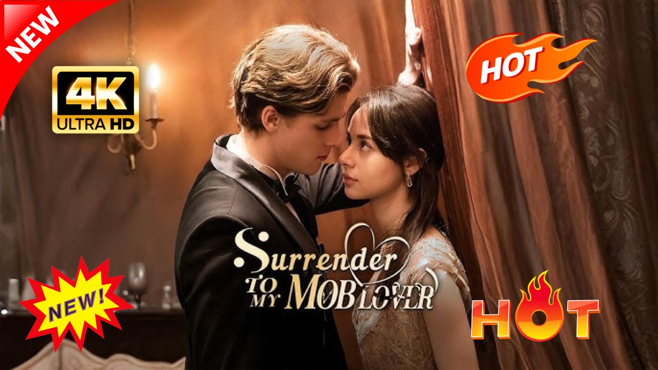 Surrender To My Mob Lover | Hot Dramatic Full English