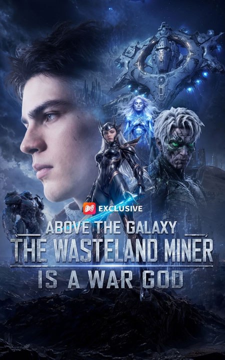 Above the Galaxy_ The Wasteland Miner Is a War God