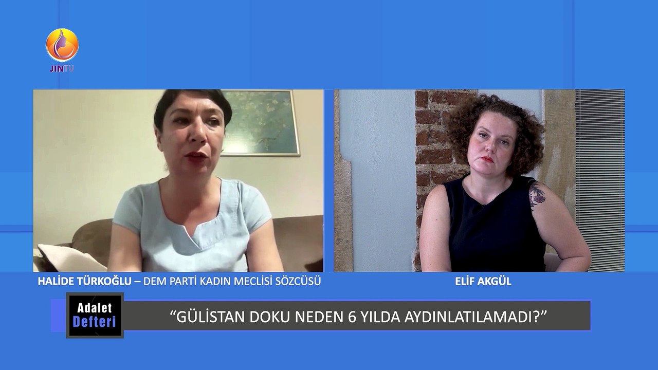 JIN TV |ADALET DEFTERİ-Elif Akgül-Halide Türkoğlu-Gülistan Doku ve Rojvelat Kızmaz Dosyası