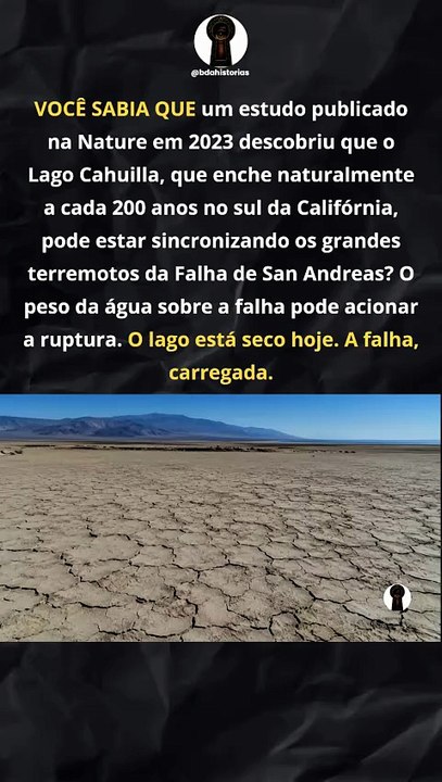 Um lago da Califórnia que enche e esvazia naturalmente pode estar controlando quando os grandes terremotos acontecem