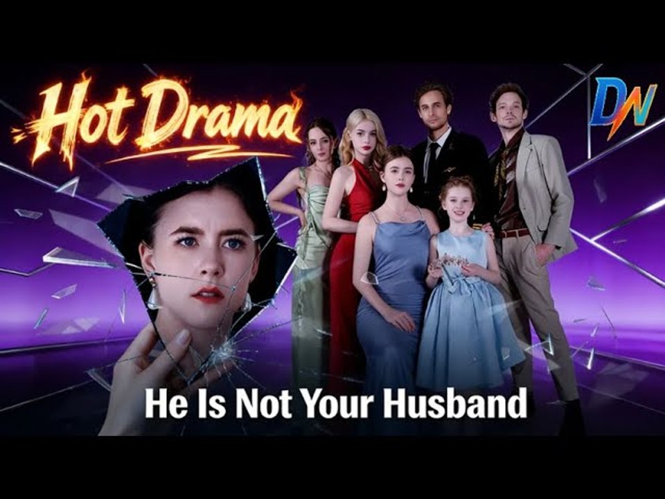 🔥[TOP TREND NOW]🔥He is not your husband - Full