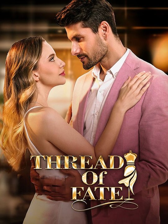 Thread of Fate Full Movie