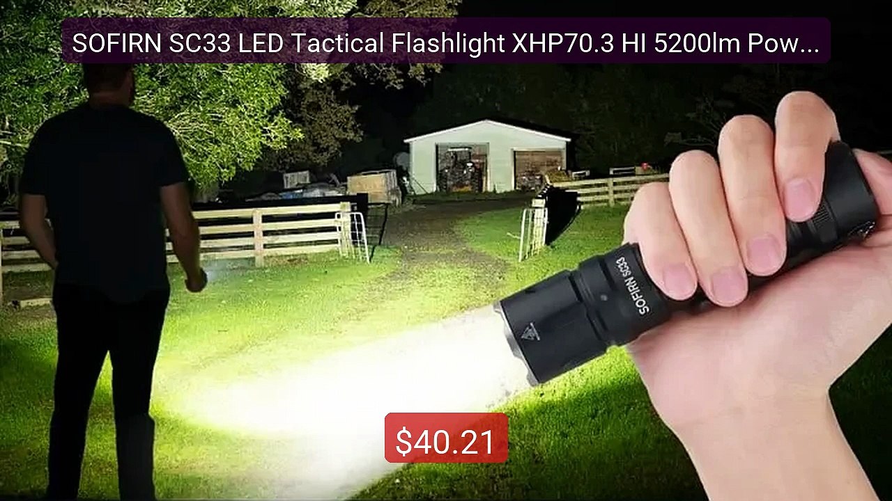 SOFIRN SC33 LED Tactical Flashlight XHP70.3 HI 5200lm Powerful... -- Hot Deal 2026 | Limited Offer!