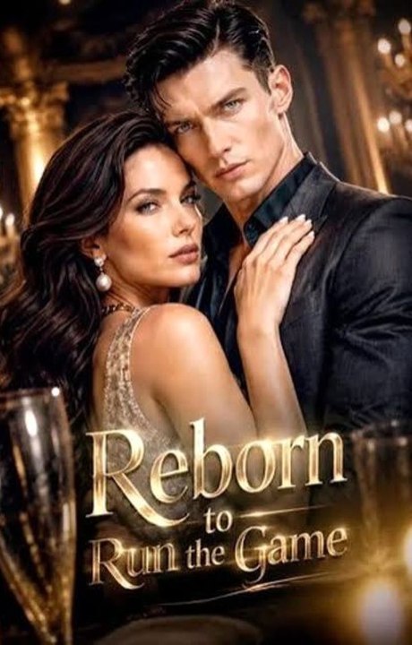 Reborn To Run The Game