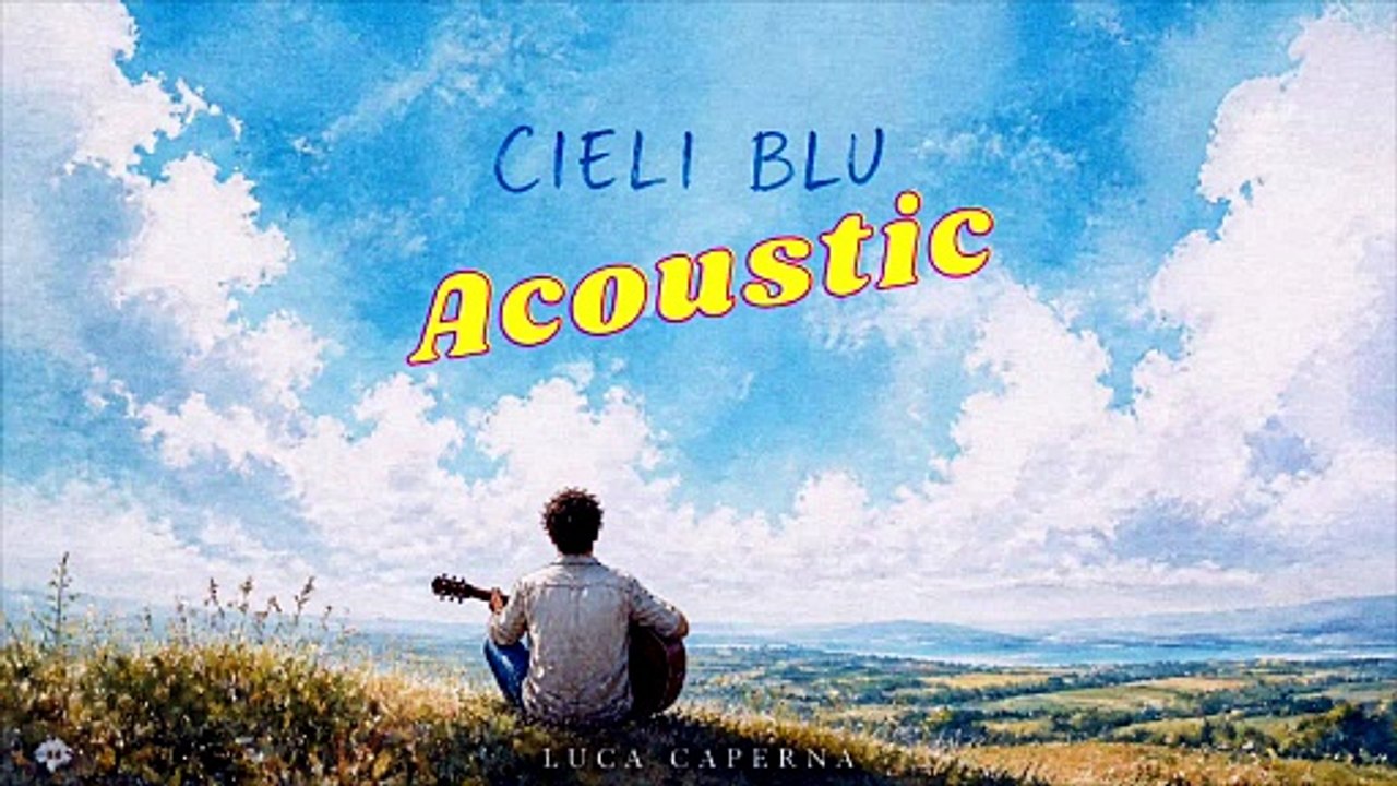 Cieli blu - Luca Caperna - Acoustic Version