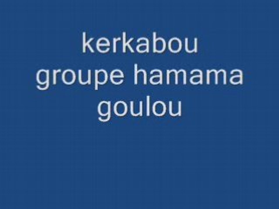 Groupe hamama goulou