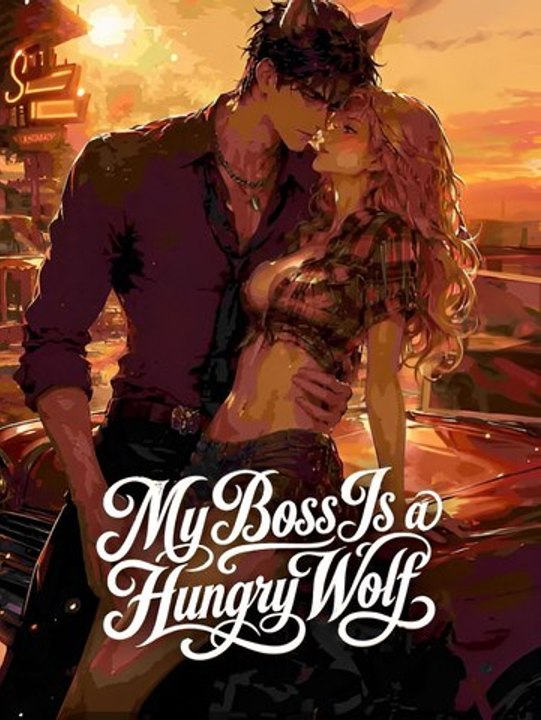 My Boss Is a Hungry Wolf