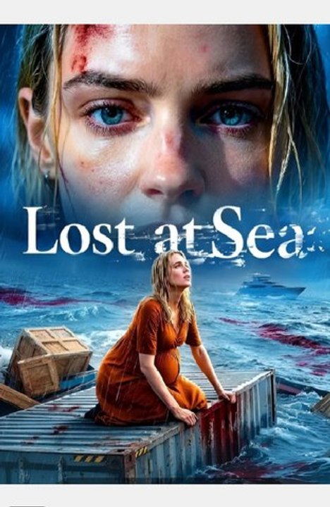 Lost At Sea-Drama FULL MOVIES ENGLISH SUB