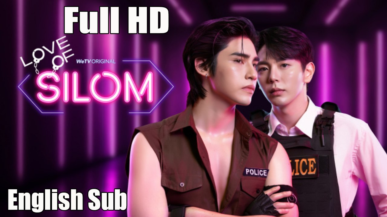Love of Silom (2026) Ep 5  FULL MOVIES ENGLISH SUB