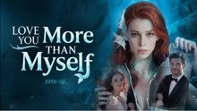 Love You More Than Myself FULL VERSION #High Quality