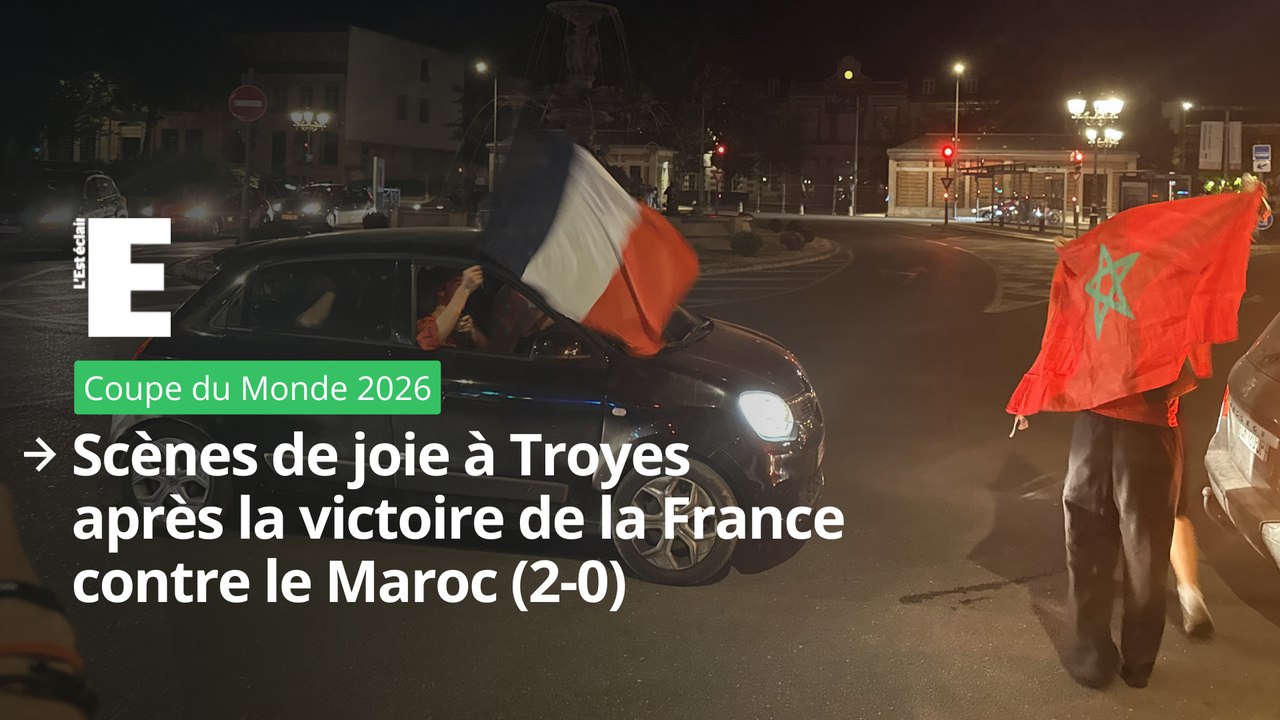 Scènes de joie à Troyes après la victoire de la France contre le Maroc (2-0) en 1/4 de finale de la Coupe du Monde 2026