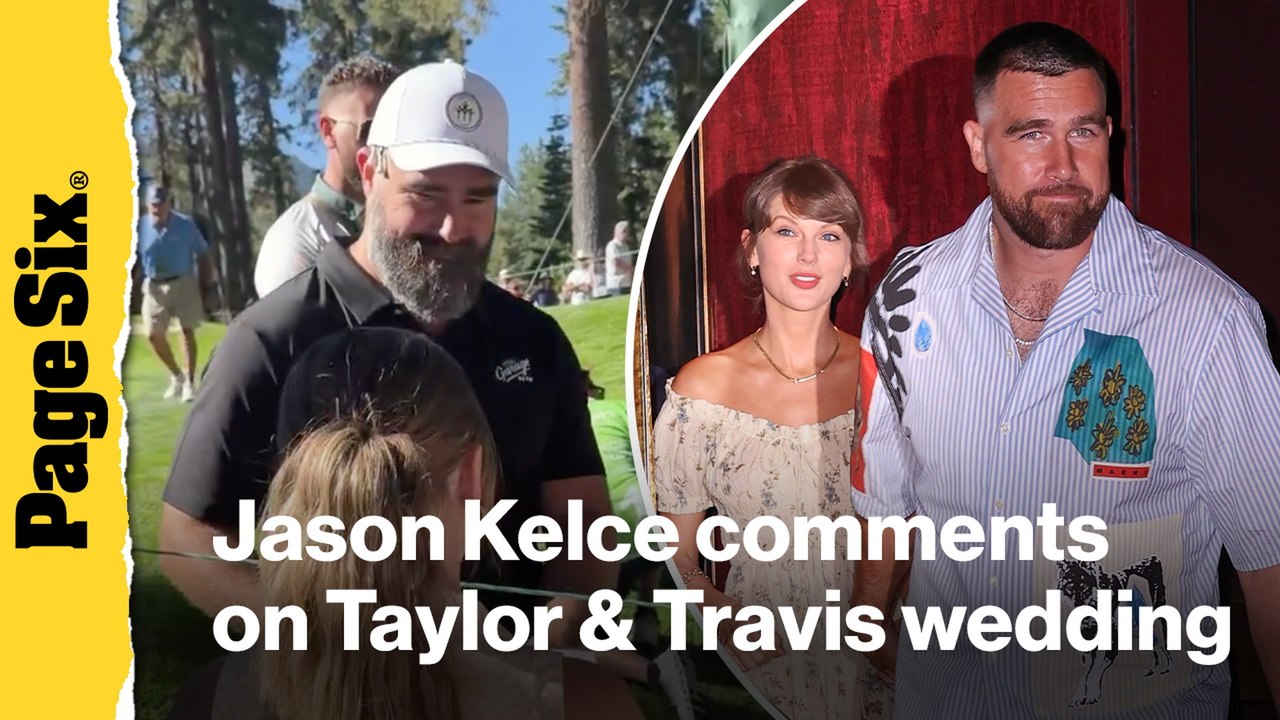 Jason Kelce gives first remarks on Taylor Swift and Travis' wedding