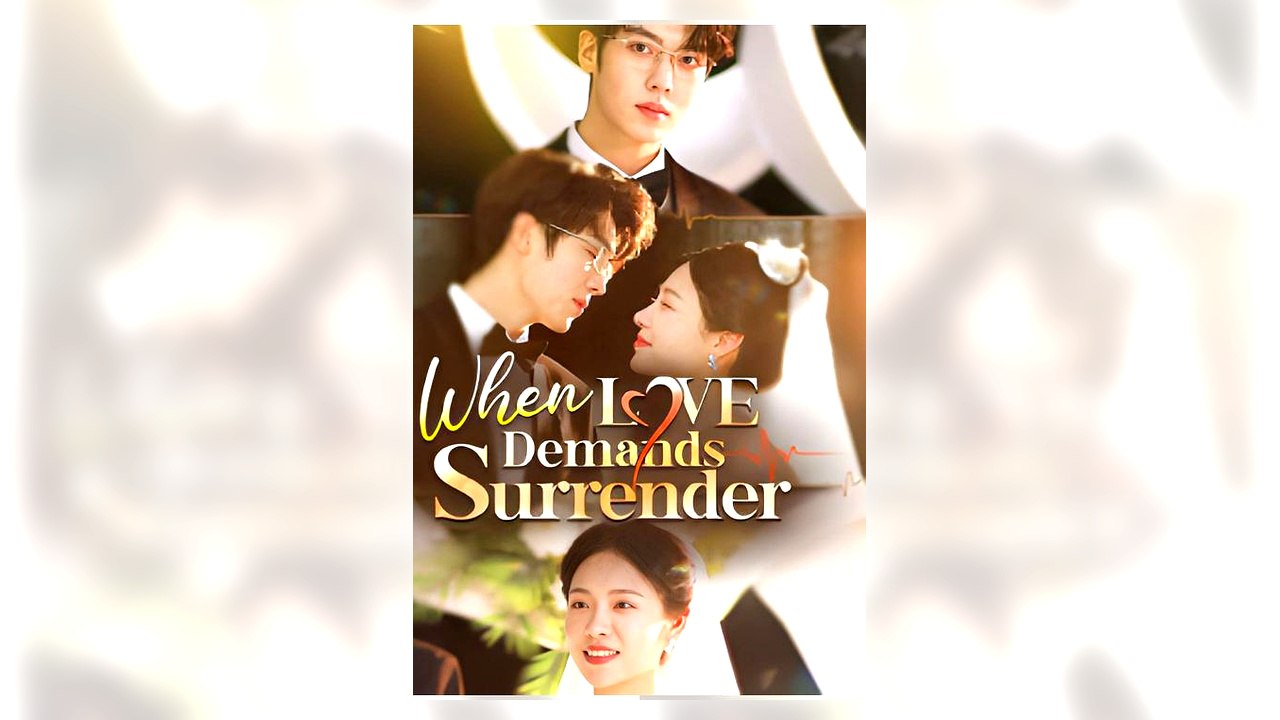 When Love Demands Surrender | Full Movie Free