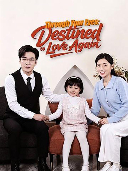 Through Your Eyes Destined to Love Again | FULL EP | 🌍 ENGLISH | 🎭 DRAMA HUB