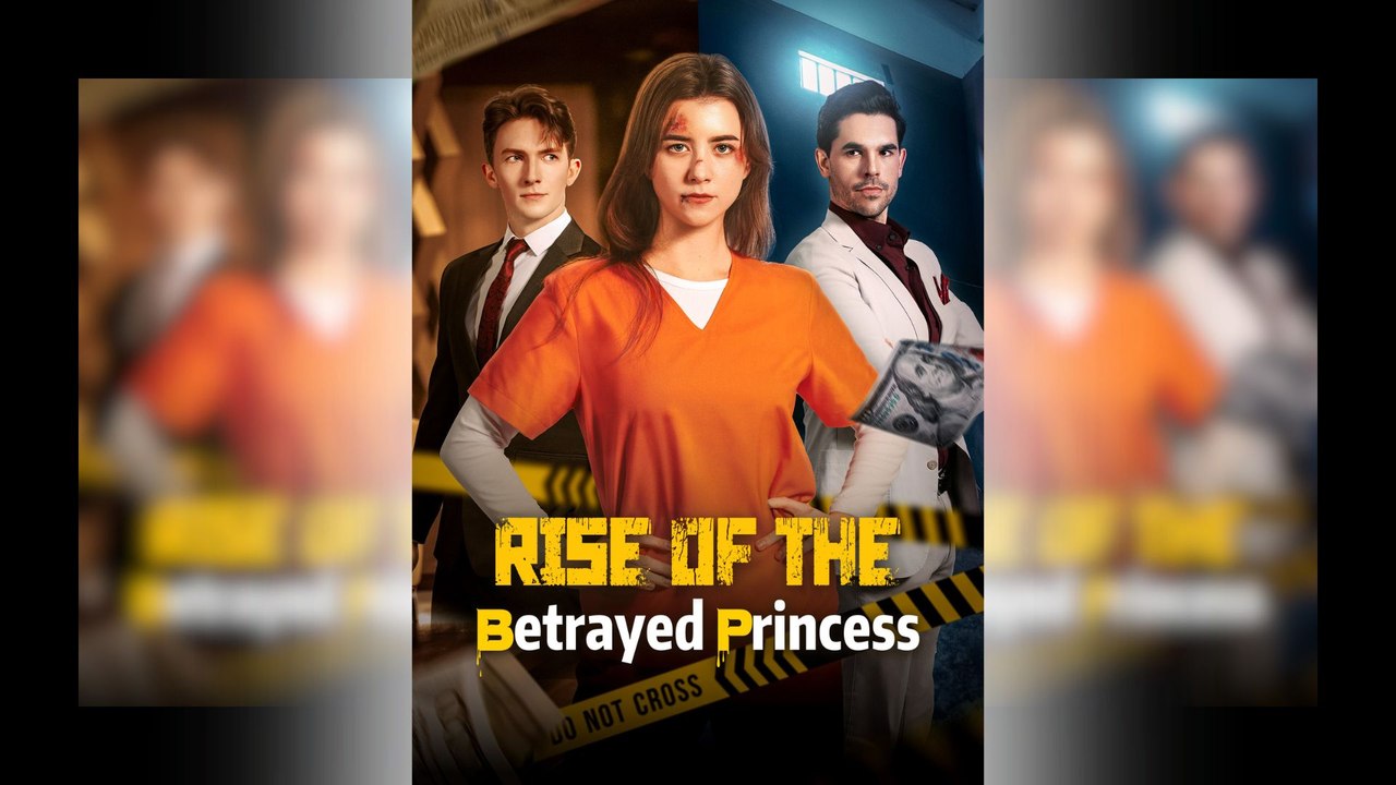 Rise Of The Betrayed Princess Full Movie