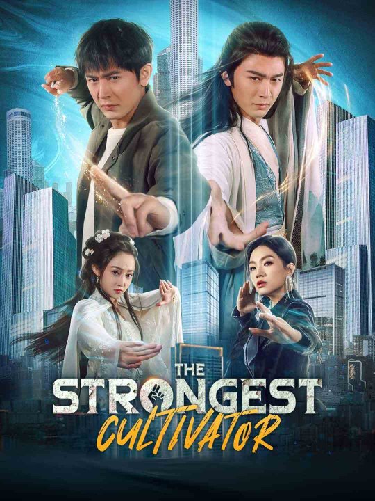The Strongest Cultivator | Short Drama Full HD 720p