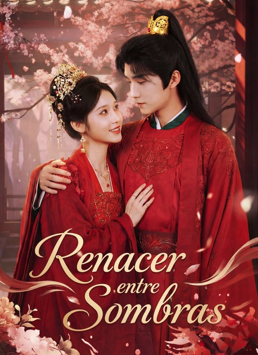 [Doblado]Renacer entre Sombras | Full 56 Eps SD Drama 2026