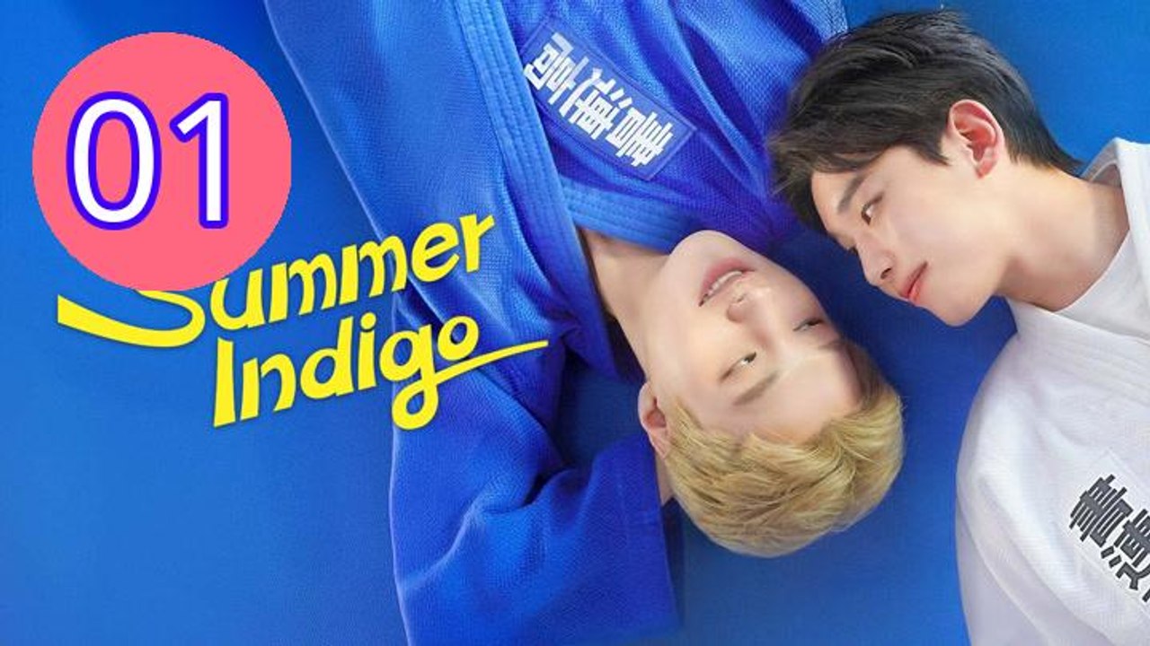 Summer Indigo Episode 1 Engsub