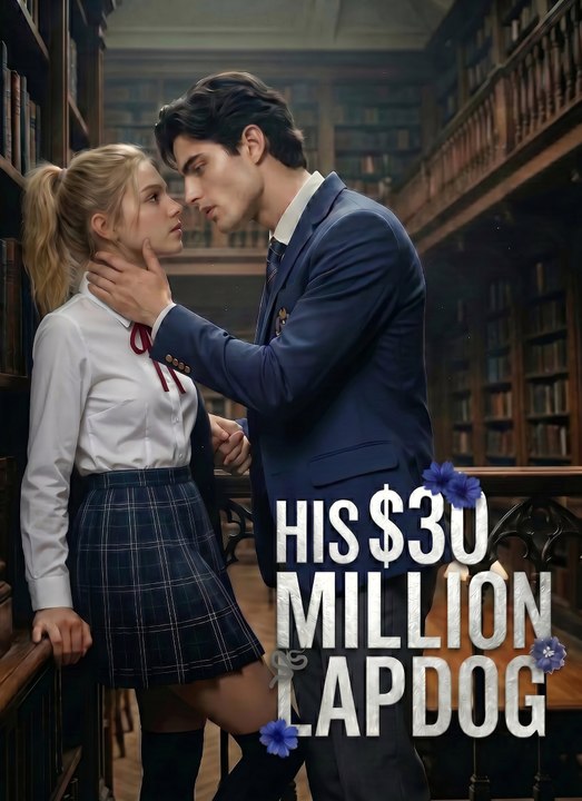 His $30 Million Lapdog - Full - HOT