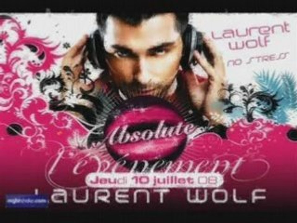 Laurent wolf wash my world 2008 music tour