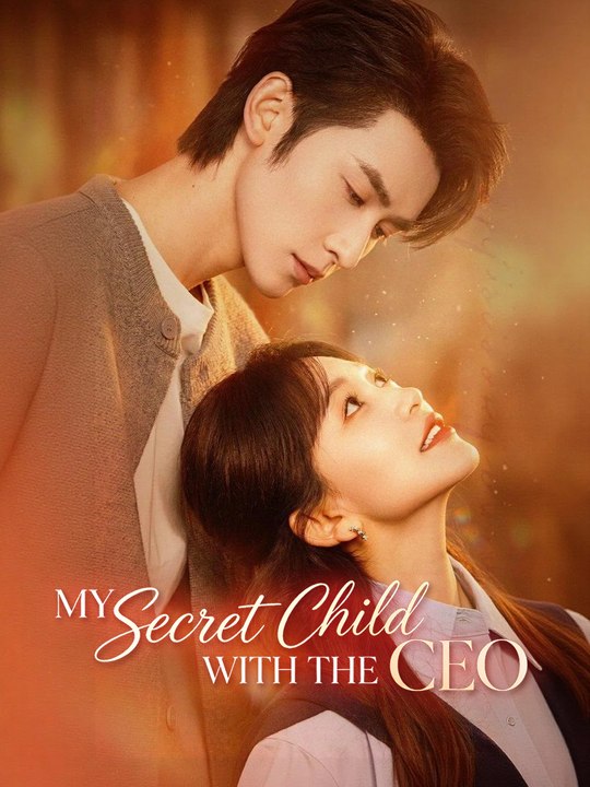 My Secret Child with the CEO CN