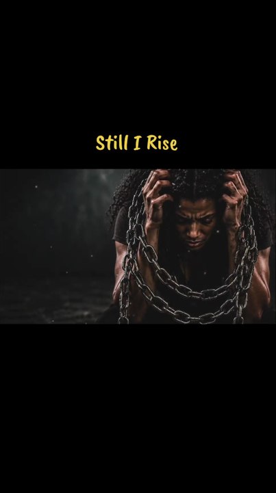 Still I Rise