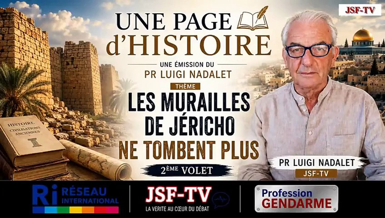 Une page d'Histoire - Les murailles de Jéricho ne tombent plus (2ème volet)