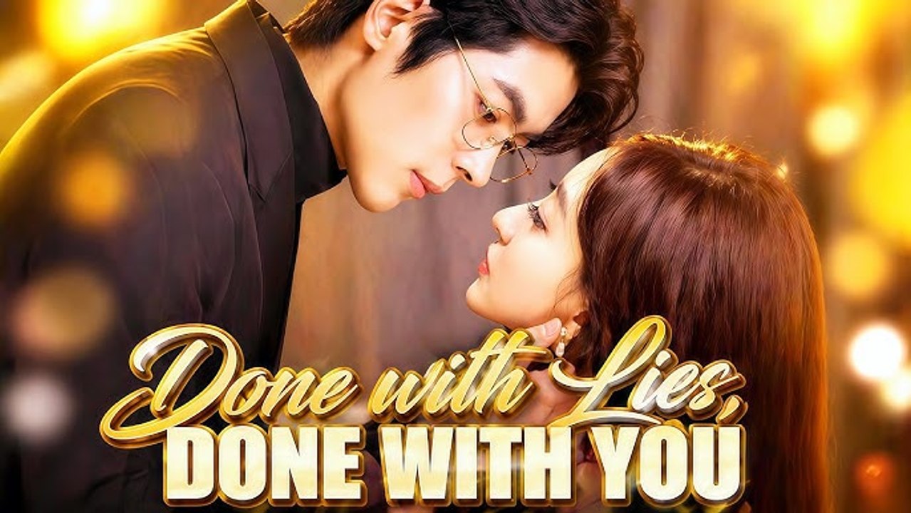 Done with Lies, Done with You
