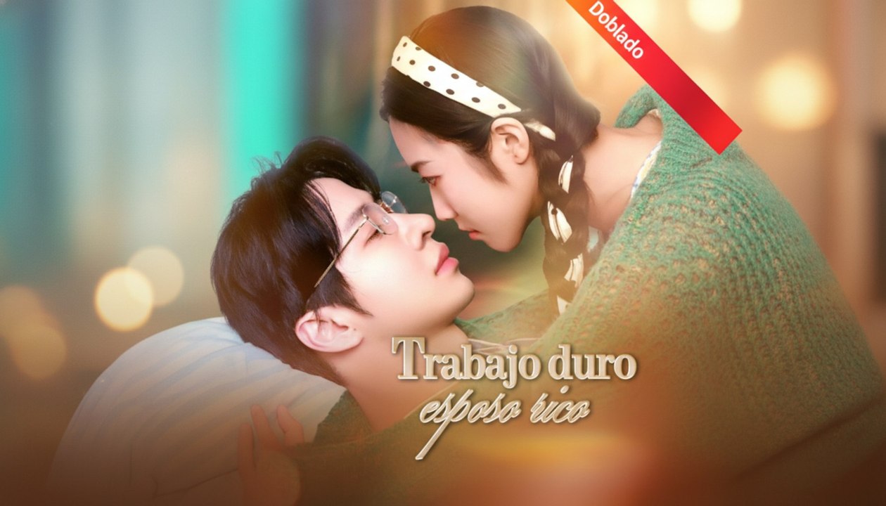 Trabajo duro, esposo rico - Doblada al español | Película Full HD