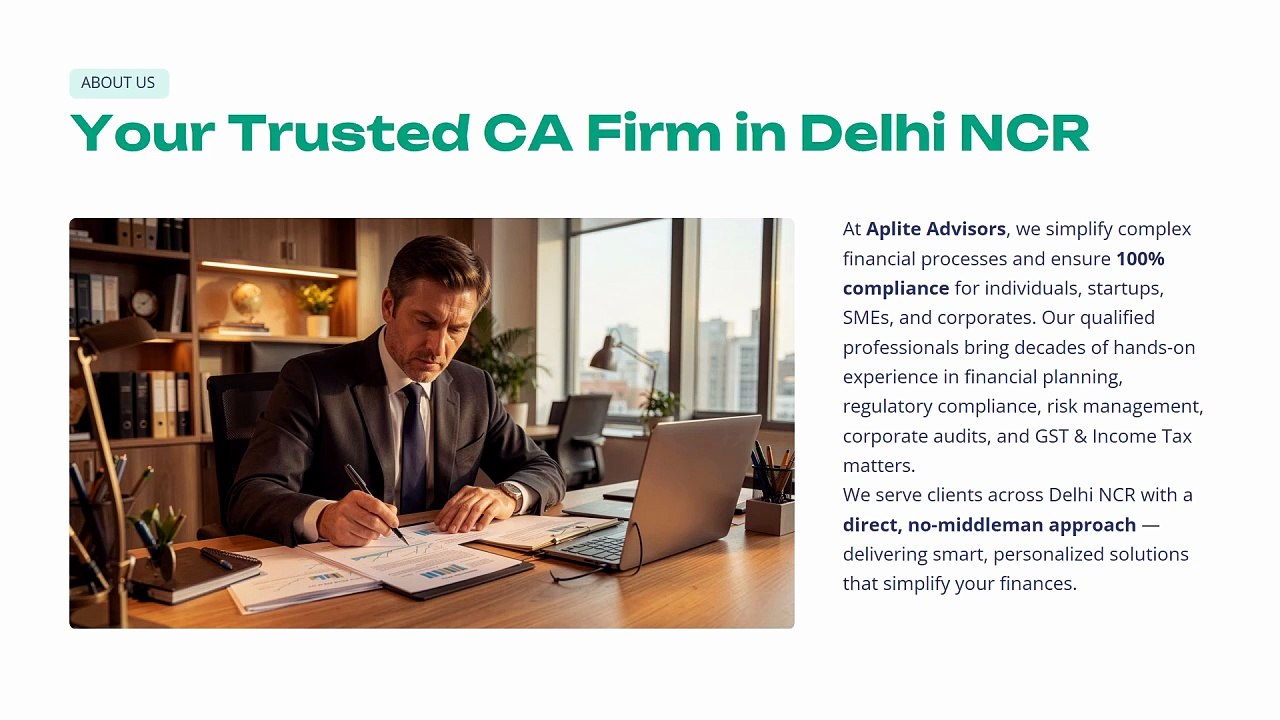 CA Firm in Delhi NCR – Aplite Advisors - Trusted Financial & Tax Experts