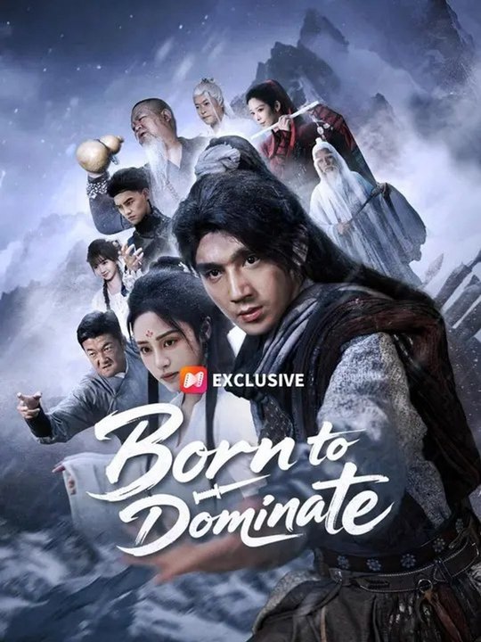 (Dubbed) Born to Dominate | Full Series | Short Drama English | GoldReel TV