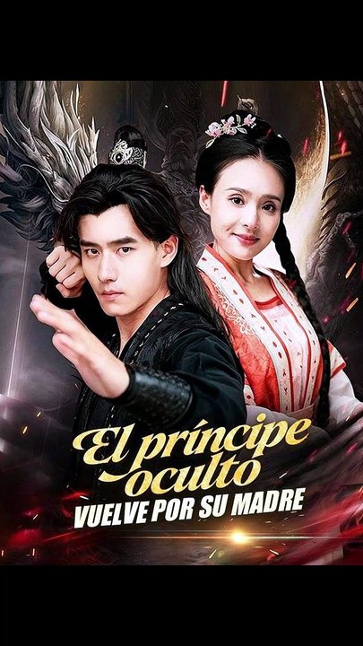 El príncipe oculto vuelve por su madre Full Movie